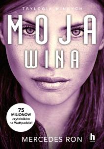 Moja wina. Autor: Ron Mercedes. Multiszop.pl Okładka książki Moja wina