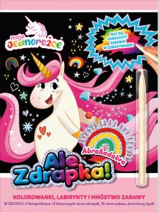 Moje Jednorożce Ale zdrapka! Abrakadabra. Autor:   Praca zbiorowa. Multiszop.pl Okładka książki Moje Jednorożce Ale zdrapka! Abrakadabra