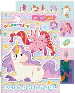 Okładka książki Moje Jednorożce. Kreatywny maluch cz. 2 Dzień pełen magii