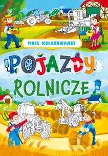 Okładka książki Moje kolorowanki. Pojazdy rolnicze
