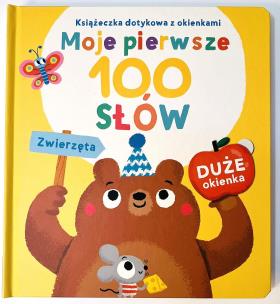 Moje pierwsze 100 słów. Zwierzęta. Autor:   Praca zbiorowa. Multiszop.pl Okładka książki Moje pierwsze 100 słów. Zwierzęta