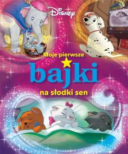 Okładka książki Moje pierwsze bajki na słodki sen. Disney