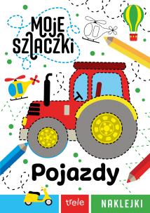 Okładka książki Moje szlaczki. Pojazdy. Moje szlaczki