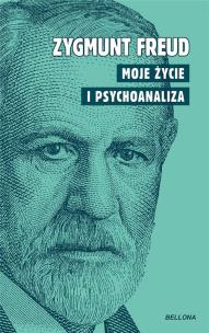 Moje życie i psychoanaliza. Autor: Zygmunt Freud. Multiszop.pl Okładka książki Moje życie i psychoanaliza