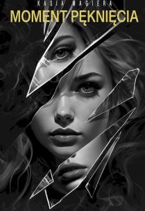 Okładka książki Moment pęknięcia