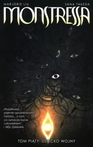 Monstressa Tom 5 Dziecko wojny. Autor: Liu Marjorie. Multiszop.pl Okładka książki Monstressa Tom 5 Dziecko wojny