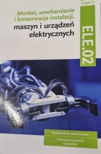 Okładka książki Montaż, uruchamianie i konserwacja inst.cz.2 ELE.0