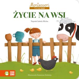 Okładka książki Montessori Poznaję świat Życie na wsi