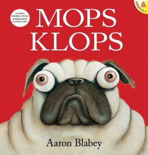 Mops Klops. Autor: AARON BLABEY. Multiszop.pl Okładka książki Mops Klops