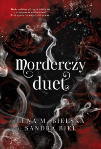 Morderczy duet. Autor: Lena M. Bielska, Sandra Biel. Multiszop.pl Okładka książki Morderczy duet
