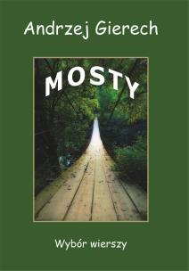 Mosty. Autor: Andrzej Gierech. Multiszop.pl Okładka książki Mosty