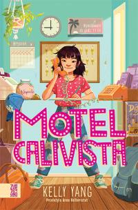 Motel Calivista. Autor: Yang Kelly. Multiszop.pl Okładka książki Motel Calivista