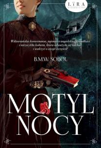 Motyl Nocy. Autor: B.M.W. SOBOL. Multiszop.pl Okładka książki Motyl Nocy