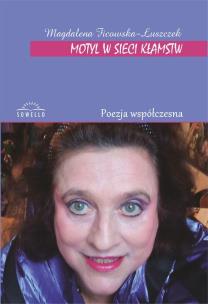 Motyl w sieci kłamstw. Autor: Ficowska-Łuszczek Magdalena. Multiszop.pl Okładka książki Motyl w sieci kłamstw