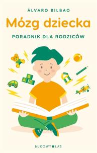 Okładka książki Mózg dziecka. Przewodnik dla rodziców