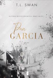 Mr. Tom 3  Pan Garcia. Autor: T.L. Swan. Multiszop.pl Okładka książki Mr. Tom 3  Pan Garcia