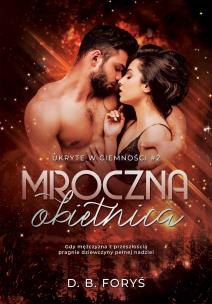 Mroczna obietnica. Autor: D.B. Foryś. Multiszop.pl Okładka książki Mroczna obietnica