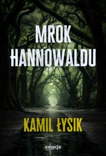 Okładka książki Mrok Hannowaldu
