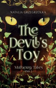 Okładka książki Mulberry Tales Tom 2 The Devil’s Toy