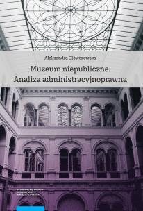 Okładka książki Muzeum niepubliczne