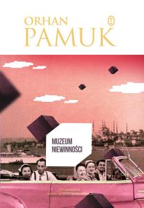 Muzeum niewinności. Autor: Pamuk Orhan. Multiszop.pl Okładka książki Muzeum niewinności