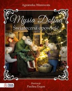 Okładka książki Mysia Dolina. Świąteczna opowieść