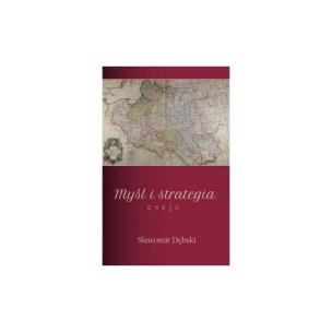 Okładka książki Myśl i strategia Eseje