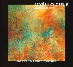 Okładka książki Myśli o ciele, ale nim nie jest