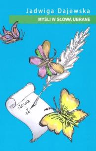 Okładka książki Myśli w słowa ubrane