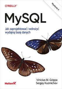 MySQL w.2. Autor: Vinicius M. Grippa, Sergey Kuzmichev. Multiszop.pl Okładka książki MySQL w.2
