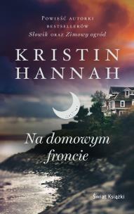 Na domowym froncie (wydanie pocketowe). Autor: Hannah Kristin. Multiszop.pl Okładka książki Na domowym froncie (wydanie pocketowe)