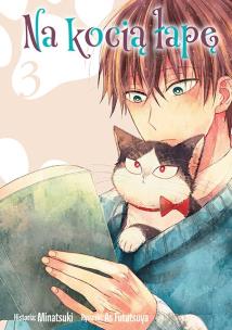 Na kocią łapę. Tom 3. Autor: Asu Futatsuya, Tsunami Minatsuki. Multiszop.pl Okładka książki Na kocią łapę. Tom 3