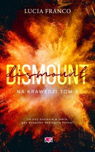 Na krawędzi T.5 Dismount. Autor: Lucia Franco. Multiszop.pl Okładka książki Na krawędzi T.5 Dismount