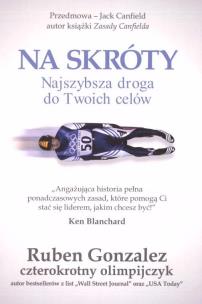 Okładka książki Na skróty-najszybsza droga do Twoich celów