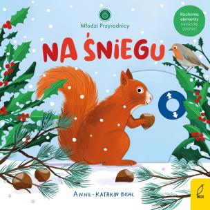 Na śniegu. Młodzi przyrodnicy. Autor: Opracowanie zbiorowe. Multiszop.pl Okładka książki Na śniegu. Młodzi przyrodnicy