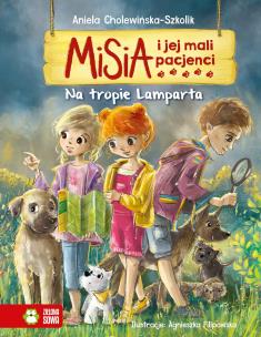 Na tropie Lamparta. Misia i jej mali pacjenci. Autor: Aniela Cholewińska-Szkolik. Multiszop.pl Okładka książki Na tropie Lamparta. Misia i jej mali pacjenci