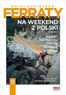 Okładka książki Na weekend z Polski. Austria: Hohe Wand - Rax, Czechy, Słowacja, Węgry wyd. 2