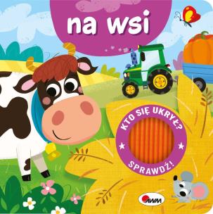 Okładka książki Na wsi. Kto się ukrył