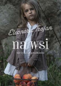 Okładka książki Na wsi, nie tylko o gotowaniu