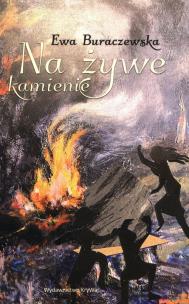 Okładka książki Na żywe kamienie