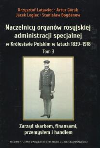 Okładka książki Naczelnicy organów rosyjskiej administracji... T.3