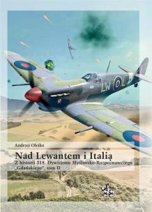 Okładka książki Nad Lewantem i Italią. Z historii 318. Dywizjonu..