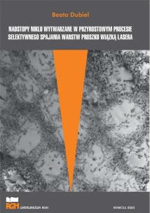 Okładka książki Nadstopy niklu wytwarzane w przyrostowym..