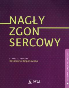 Nagły zgon sercowy. Autor: Bieganowska Katarzyna. Multiszop.pl Okładka książki Nagły zgon sercowy