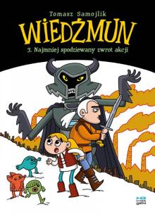 Okładka książki Najmniej spodziewany zwrot akcji. Wiedźmun. Tom 3