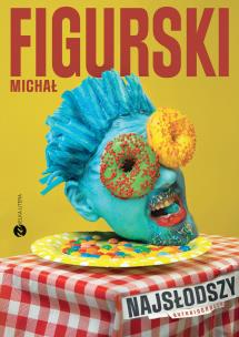 Okładka książki Najsłodszy.Autobiografia pisana kciukiem