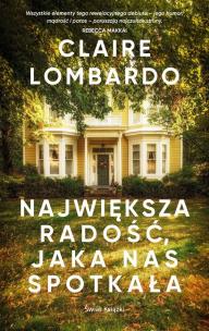 Największa radość, jaka nas spotkała. Autor: Lombardo Claire. Multiszop.pl Okładka książki Największa radość, jaka nas spotkała