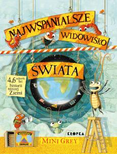 Najwspanialsze widowisko świata. Autor: Mini Grey. Multiszop.pl Okładka książki Najwspanialsze widowisko świata