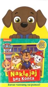 Okładka książki Naklejaj bez końca. Zaraz ruszamy na pomoc!