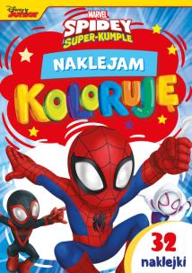 Naklejam i koloruję. Marvel Spidey i Super-Kumple. Autor: praca zbioroqa. Multiszop.pl Okładka książki Naklejam i koloruję. Marvel Spidey i Super-Kumple